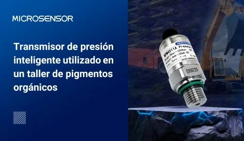 Transmisor de presión inteligente utilizado en un taller de pigmentos orgánicos